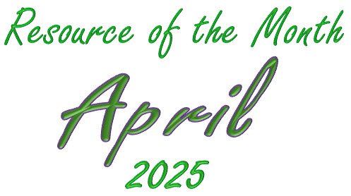 April 2025 Resource of the Month
